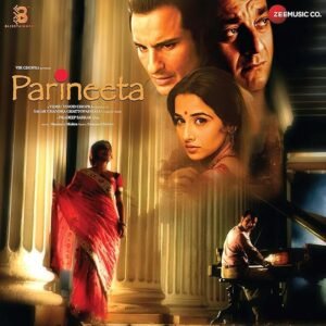 Rhythm Studio 18 - Parineeta Vinyl Record | Bollywood Soundtrack LP | Saif Ali Khan | Sanjay Dutt | Shantanu Moitra | Collectible Vinyl